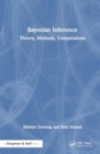 Image for Bayesian Inference : Theory, Methods, Computations