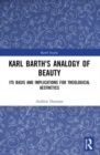 Image for Karl Barth&#39;s Analogy of Beauty