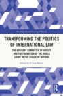 Image for Transforming the Politics of International Law