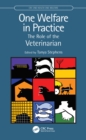 Image for One welfare in practice  : the role of the veterinarian