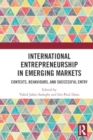 Image for International Entrepreneurship in Emerging Markets : Contexts, Behaviours, and Successful Entry