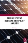 Image for Energy Systems Modeling and Policy Analysis