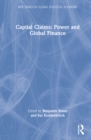 Image for Capital Claims: Power and Global Finance