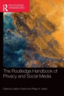 Image for The Routledge Handbook of Privacy and Social Media