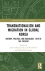 Image for Transnationalism and Migration in Global Korea