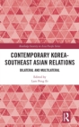 Image for Contemporary Korea-Southeast Asian Relations