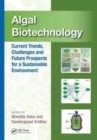 Image for Algal biotechnology: Current trends, challenges and future prospects for a sustainable environment