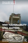 Image for Why vulnerability still matters  : the politics of disaster risk creation