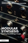 Image for Modular synthesis  : patching machines and people