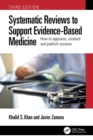 Image for Systematic Reviews to Support Evidence-Based Medicine