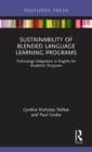 Image for Sustainability of blended language learning programs  : technology integration in English for Academic Purposes