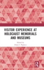 Image for Visitor experience at Holocaust memorials and museums