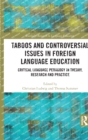 Image for Taboos and Controversial Issues in Foreign Language Education