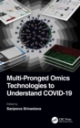 Image for Multi-Pronged Omics Technologies to Understand COVID-19
