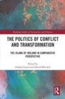 Image for The Politics of Conflict and Transformation