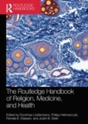Image for The Routledge handbook of religion, medicine and health