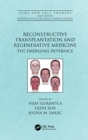 Image for Reconstructive transplantation and regenerative medicine  : the emerging interface