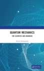 Image for Quantum mechanics  : for scientists and engineers