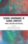 Image for School governance in global contexts  : trends, challenges and practices