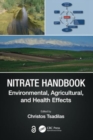 Image for Nitrate Handbook : Environmental, Agricultural, and Health Effects