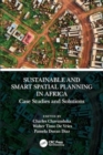 Image for Sustainable and Smart Spatial Planning in Africa : Case Studies and Solutions
