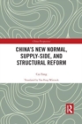 Image for China’s New Normal, Supply-side, and Structural Reform