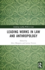 Image for Leading works in law and anthropology