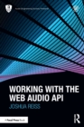 Image for Working with the Web Audio API