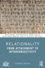 Image for Relationality  : from attachment to intersubjectivity