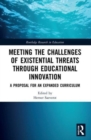 Image for Meeting the Challenges of Existential Threats through Educational Innovation