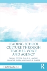 Image for Leading School Culture through Teacher Voice and Agency