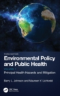 Image for Environmental policy and public healthVolume 1,: Principal health hazards and mitigation