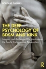 Image for The Deep Psychology of BDSM and Kink
