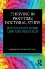 Image for Thriving in Part-Time Doctoral Study