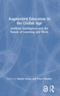 Image for Augmented Education in the Global Age