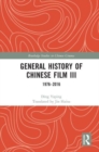 Image for General History of Chinese Film III