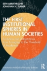 Image for The First Institutional Spheres in Human Societies