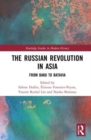 Image for The Russian Revolution in Asia  : from Baku to Batavia
