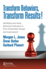 Image for Transform Behaviors, Transform Results!
