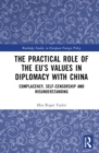 Image for The Practical Role of The EU’s Values in Diplomacy with China