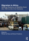 Image for Migration in Africa  : shifting patterns of mobility from the 19th to the 21st century