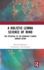 Image for A Holistic Lemma Science of Mind