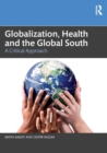Image for Globalization, Health and the Global South