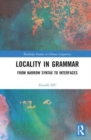 Image for Locality in grammar  : from narrow syntax to interfaces