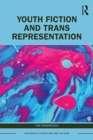 Image for Youth fiction and trans representation