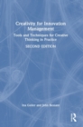 Image for Creativity for innovation management  : tools and techniques for creative thinking in practice