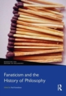 Image for Fanaticism and the History of Philosophy