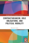 Image for Contractarianism, Role Obligations, and Political Morality