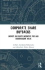 Image for Corporate share buybacks  : impact on equity incentive pay and shareholder value