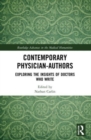 Image for Contemporary physician-authors  : exploring the insights of doctors who write